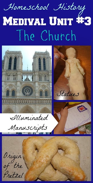 Homeschool History Medieval Unit - Influence of the Church Illuminated Manuscripts, Medieval Statues, Origin of the Pretzel