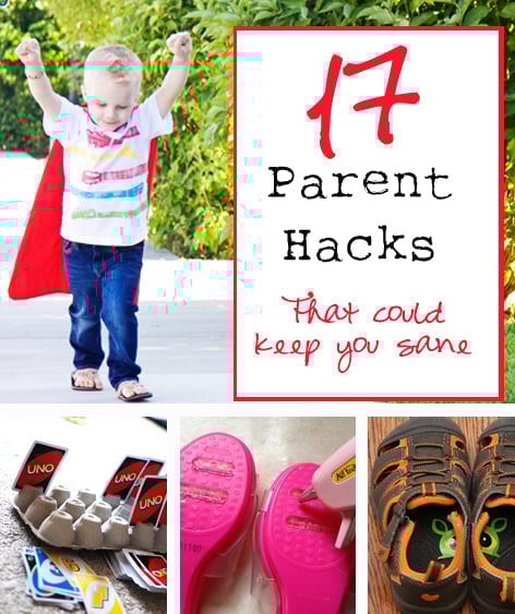 Awesome Parent Hacks