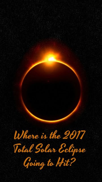 Where is the 2017 Total Solar Eclipse Going to Hit Where is the 2017 Total Solar Eclipse Going to Hit