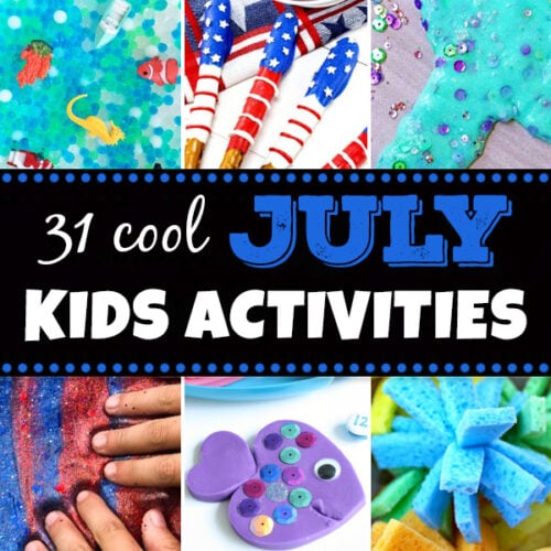 😎 31+ EPIC July Activities for Kids of all Ages