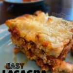 Easy Lasagna Recipe filled with pretty layers of flavorful meaty sauce, cheese, and pasta noodles. Family favorite casserole that super yummy!