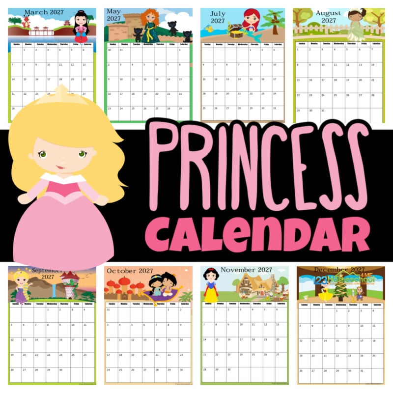 Print the 2027 FREE Printable Princess Calendar to keep track of upcoming events and learning about days / months of the year.
